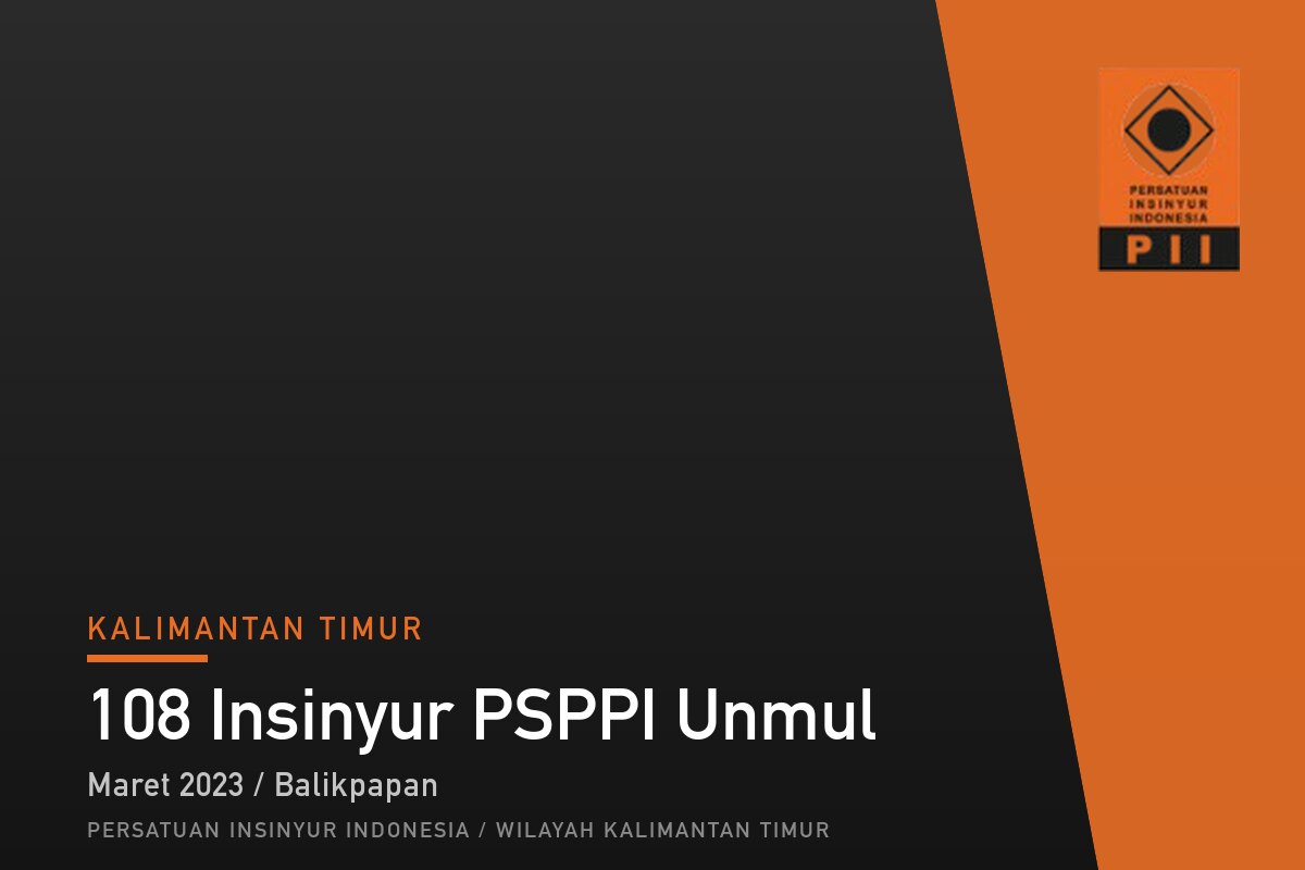 PII Kukuhkan 108 Insinyur Lulusan PSPPI Universitas Mulawarman